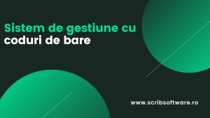 Sistem de gestiune cu cod de bare Sistem de gestiune cu cod de bare
