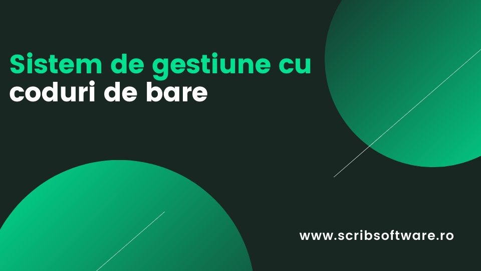 Sistem de gestiune cu cod de bare Sistem de gestiune cu cod de bare