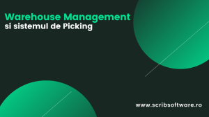 Warehouse Management System si sistemul de Picking Warehouse Management System si sistemul de Picking