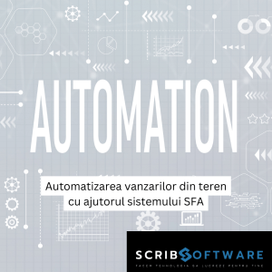 Automatizarea vanzarilor din teren cu ajutorul <strong>SFA</strong> SFA